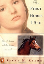 First Horse I See (Sally M Keehn)