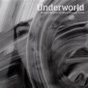 Underworld — Barbara, Barbara, We Face a Shining Future