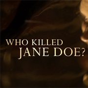 Who Killed Jane Doe