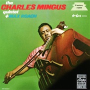 Charles Mingus Quartett and Max Roach