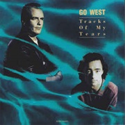 The Tracks of My Tears - Go West