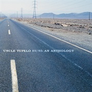 Uncle Tupelo - 83/93: An Anthology