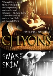 Snake Skin (C.J. Lyons)