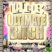 Lil B - Ultimate Bitch