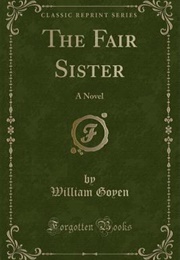 The Fair Sister (William Goyen)