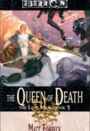 The Queen of Death (Matt Forbeck)