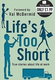 Life's Too Short (Val Mcdermid)
