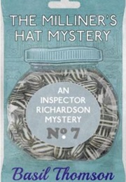 The Milliner's Hat Mystery (Basil Thompson)