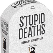Stupid Deaths