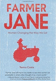 Farmer Jane (Temra Costa)