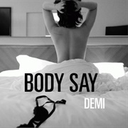 Body Say - Demi Lovato