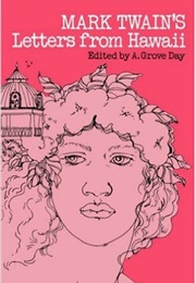 Mark Twain's Letters From Hawaii (Mark Twain)