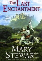 The Last Enchantment (Mary Stewart)