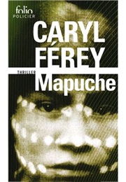 Mapuche (Caryl Férey)