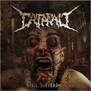 Catafalc "Still Suffering"