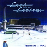 Leevi and the Leavings - Perjantai 14. Päivä