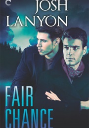 Fair Chance (All's Fair #3) (Josh Lanyon)