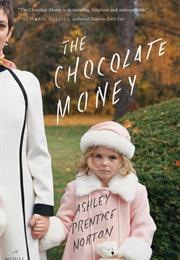 The Chocolate Money