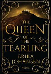 The Queen of the Tearling (Erika Johansen)