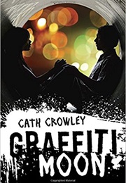 Graffiti Moon (Cath Crowley)