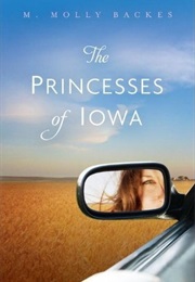 The Princesses of Iowa (M. Molly Backes)