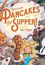 Pancakes for Supper (Anne Isaacs)