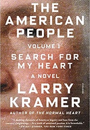 The American People, Volume 1: Search for My Heart (Larry Kramer)
