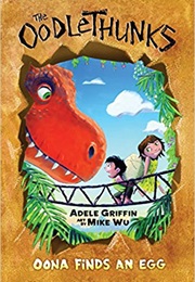 Oona Finds an Egg (Adele Griffin)