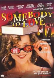 Somebody to Love
