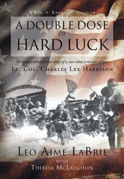 A Double Dose of Hard Luck (Leo Aime Labrie)