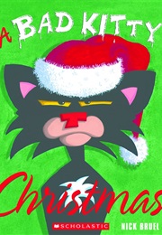 A Bad Kitty Christmas (Nick Bruel)