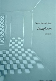Leiligheten (Nora Szentiványi:)
