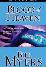 Blood of Heaven (Bill Myers)