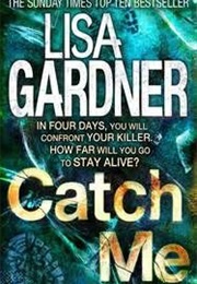 Catch Me (Lisa Gardner)