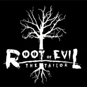 Root of Evil: The Tailor