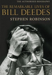 The Remarkable Lives of Bill Deedes (Stephen Robinson)