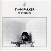 Evan Parker - Monoceros