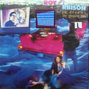 In Dreams the Greatest Hits - Roy Orbison