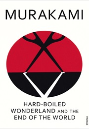 Sekai No Owari &amp; Hard-Boiled Wonderland / Hard-Boiled Wonderland and the End of the World (Haruki Murakami)