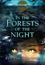 In the Forest of the Night (Kersten Hamilton)