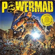 Powermad - The Madness Begins