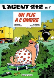 Un Flic À L'ombre (Raoul Cauvin Et Daniel Kox)