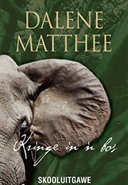 Kringe in 'N Bos (Dalene Matthee)