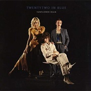 Sunflower Bean - Twenty Two in Blue