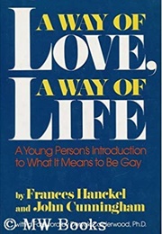 A Way of Love, a Way of Life (Frances Hanckel)