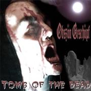 Obszon Geschopf - Tomb of the Dead