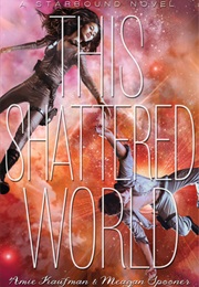 This Shattered World (Amie Kaufman)