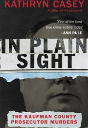 In Plain Sight (Kathryn Casey)