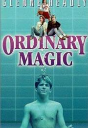Ordinary Magic