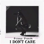 I Don't Care